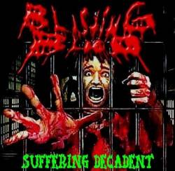 Blasting Blood : Suffering Decadent